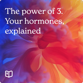 The power of 4: Your hormones explained